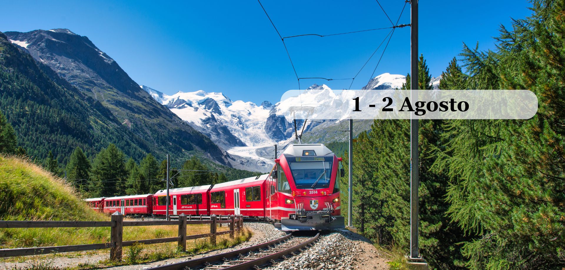LIVIGNO-Trenino Bernina – 1-2 agosto