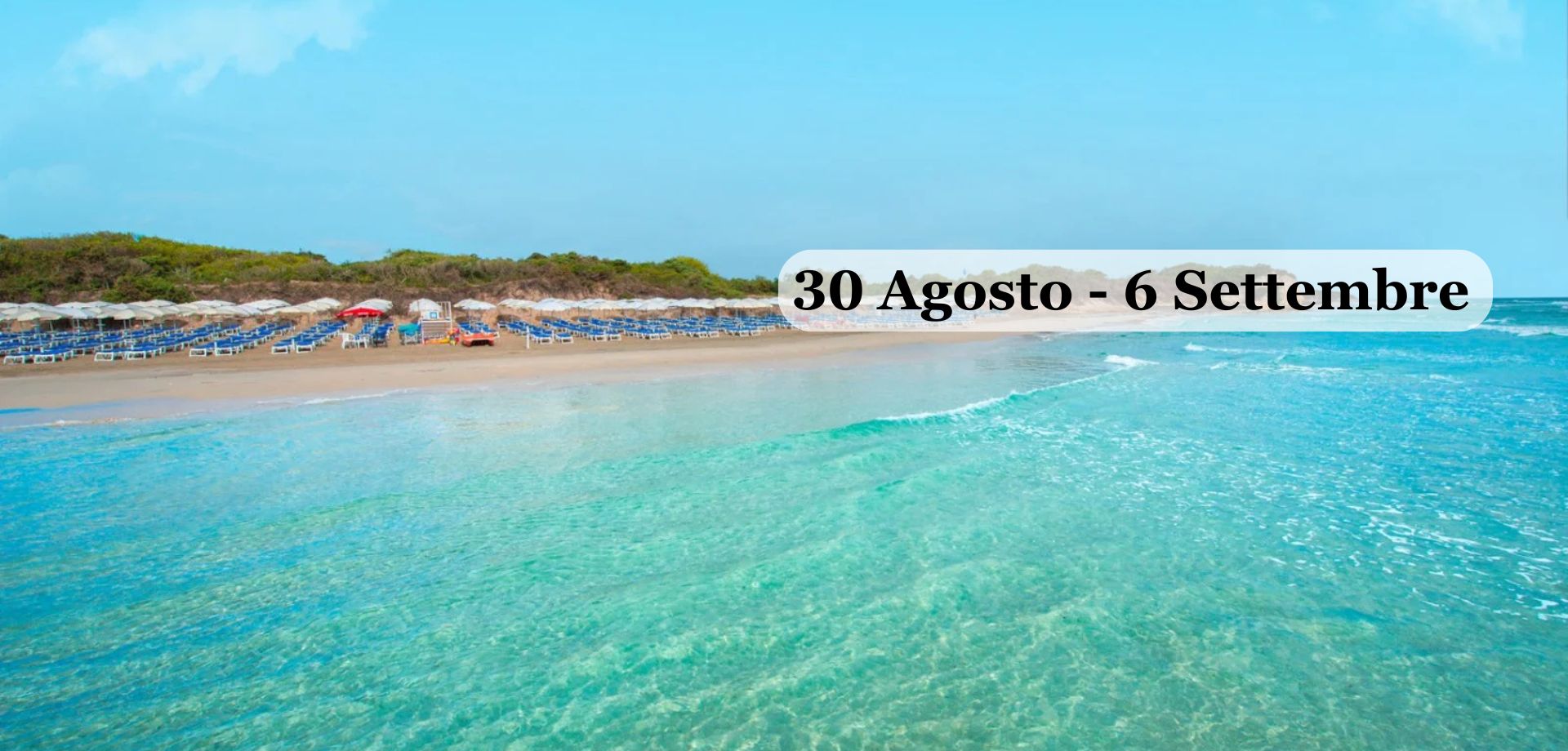 MARE PUGLIA – 30 ago-6 settembre