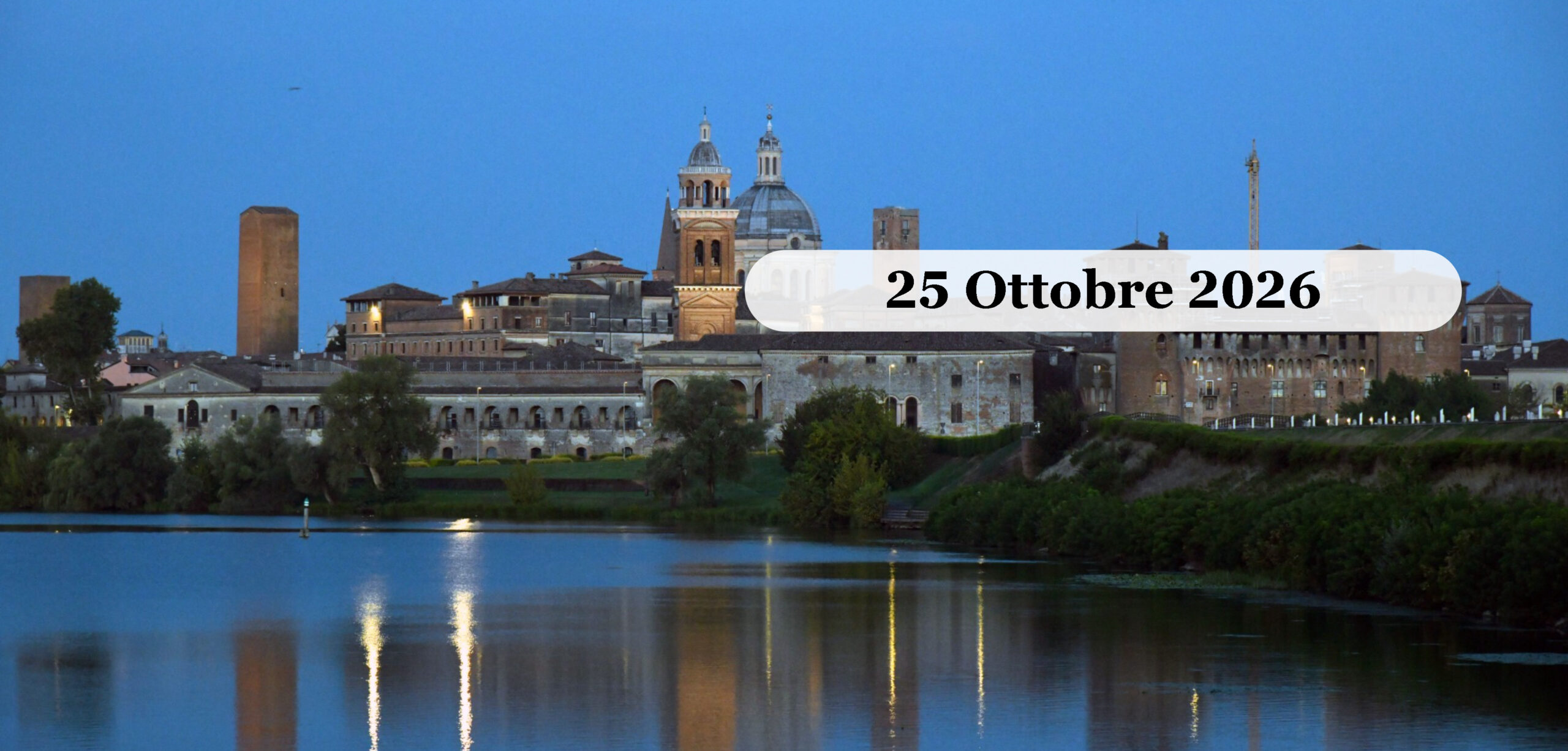 Mantova: city tour e Palazzo Te Ottobre 2026 Mantova riflessa sui suoi laghi al tramonto