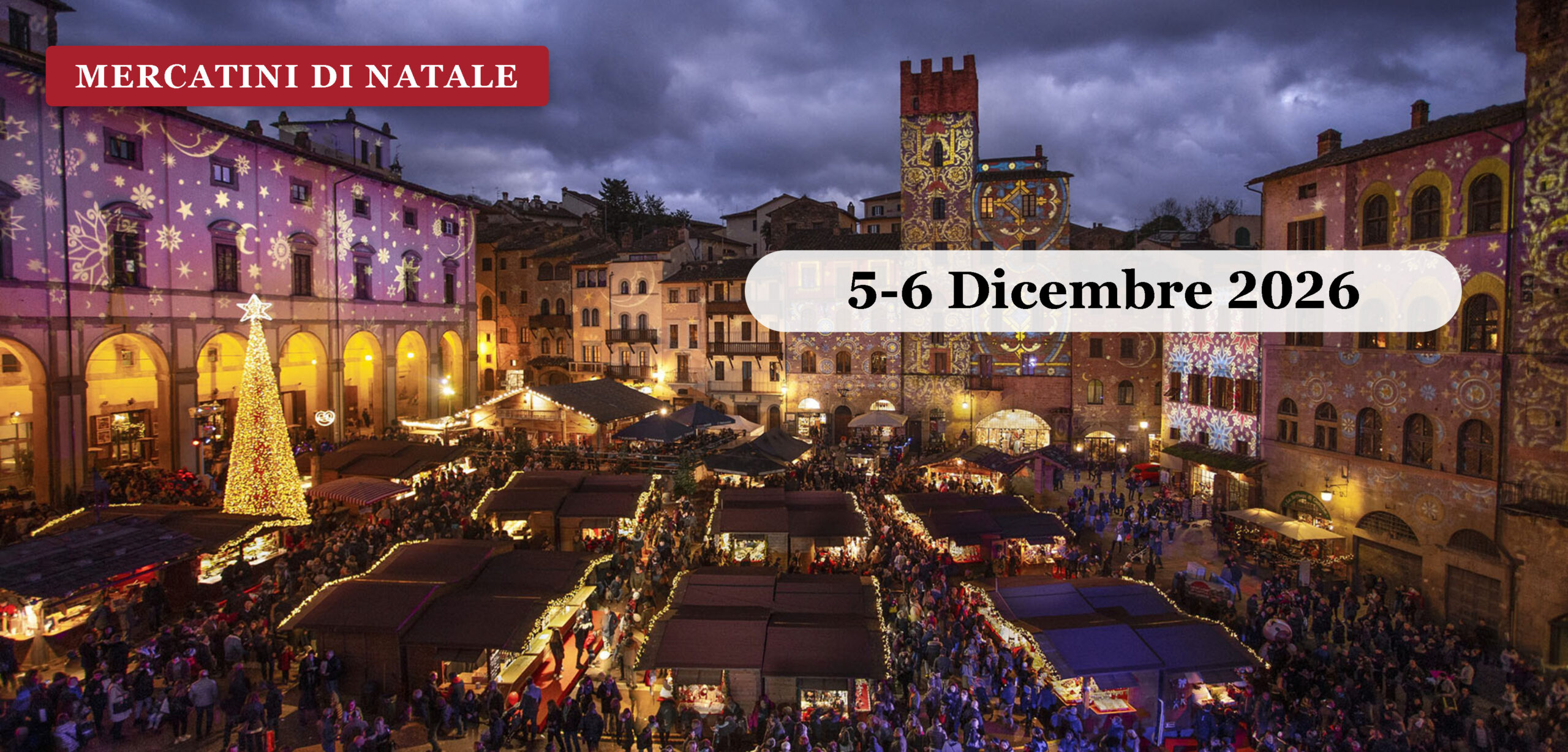 Mercatini di Natale in Umbria e ad Arezzo Dicembre 2026 Il mercatino di Natale in Piazza Grande ad Arezzo con le proiezioni luminose