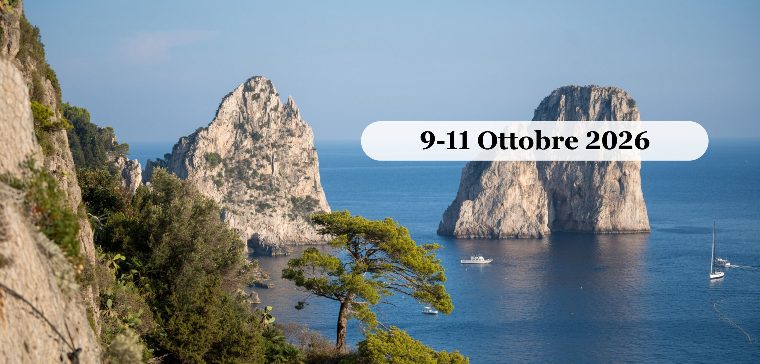 Napoli, Pompei e Capri Ottobre 2026 I Faraglioni di Capri visti dalle terrazze dei Giardini di Augusto
