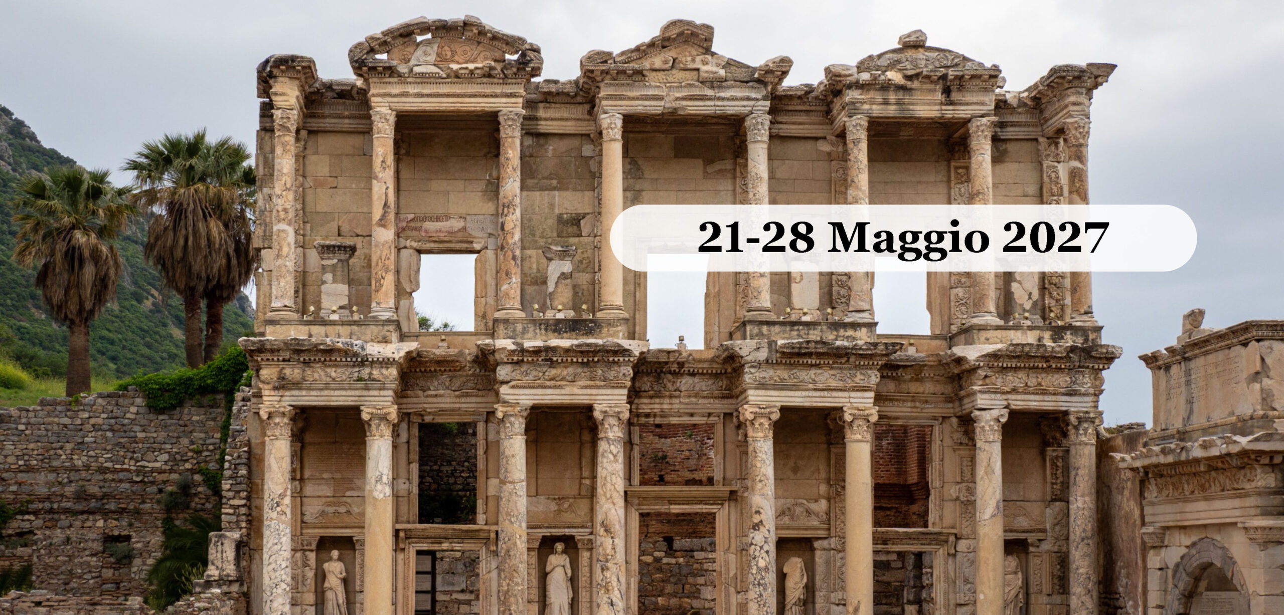 Turchia Gran Tour: Costa Turchese e Licia Maggio 2027 La facciata a due ordini di colonne della Biblioteca di Celso nel sito archeologico di Efeso, in Turchia