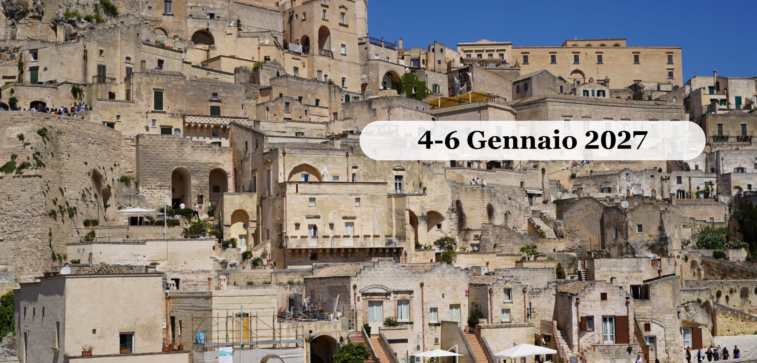 Epifania nelle Murge: Altamura, Gravina in Puglia, Matera e Benevento Gennaio 2027 I Sassi di Matera
