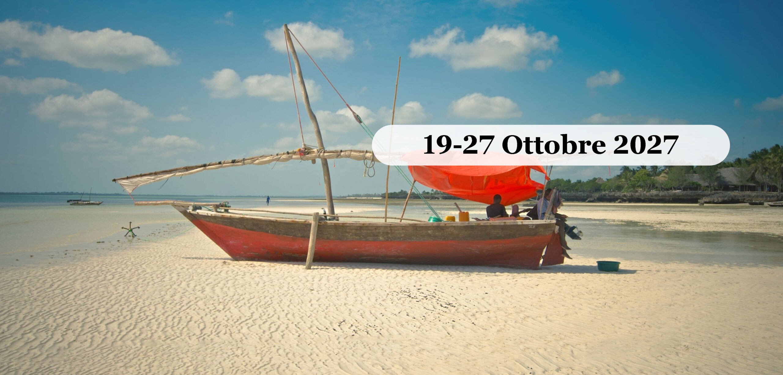 Zanzibar: l’Isola delle Spezie Ottobre 2027 Barca tradizionale sulla spiaggia di Zanzibar
